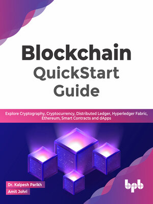 cover image of Blockchain QuickStart Guide